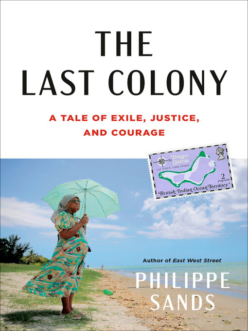 Title details for The Last Colony by Philippe Sands - Available